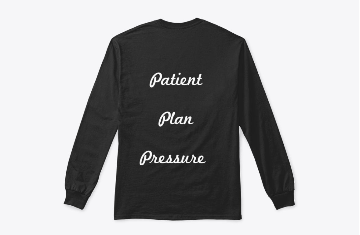 Black Long Sleeve Shirt - Patient, Plan, Pressure - QP Crane Apparel