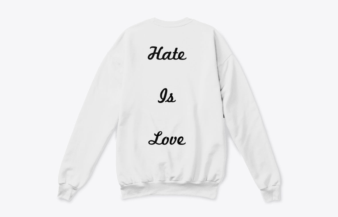 QP Crane: "Hate Is Love" Crewneck Sweatshirt - Stylish and Trendy Fashion