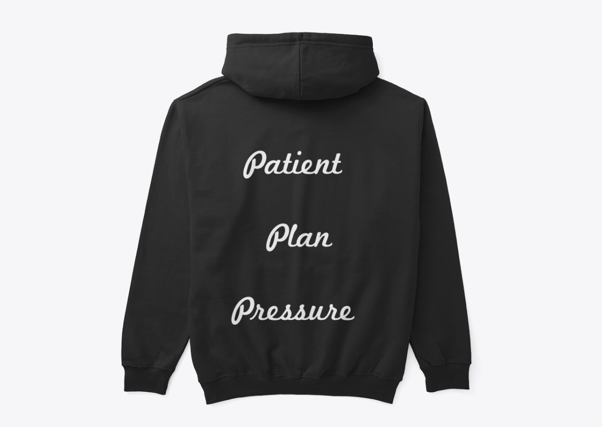 PPP Hoodie by QP Crane: Black hoodie with Patient, Plan, Pressure text on the back.