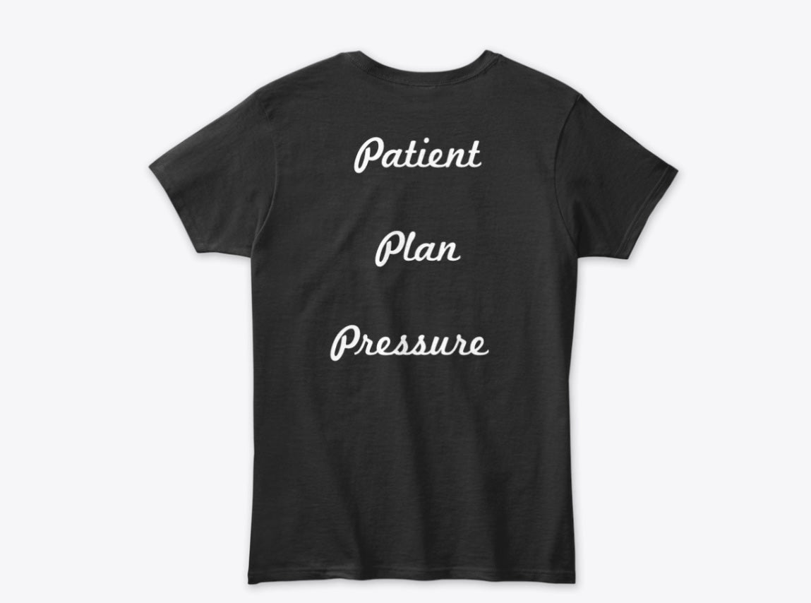 PPP T-Shirt: Patient, Plan, Pressure Short Sleeve Shirt by QP Crane