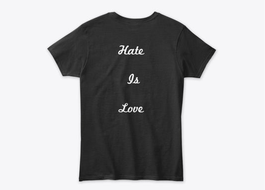 Black T-Shirt with "Hate Is Love" Text | H/L Short Sleeve Tee