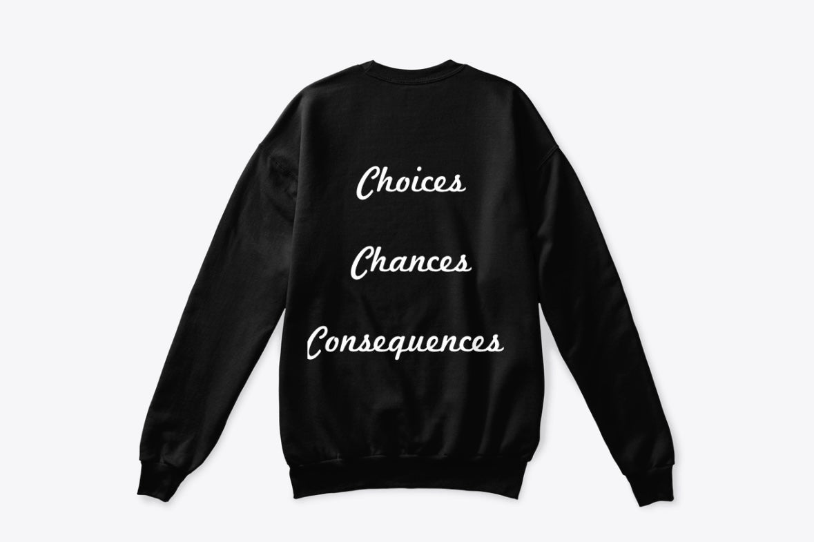 Black Crewneck Sweater: Choices, Chances, Consequences. Stylish apparel.